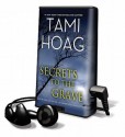 Secrets to the Grave [With Earbuds] - Tami Hoag, Kirsten Potter