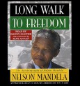 Long Walk to Freedom (Audio) - Nelson Mandela, Danny Glover