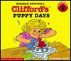 Clifford's Puppy Days Board Book (Board Book) - Norman Bridwell