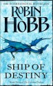 Ship of Destiny - Robin Hobb
