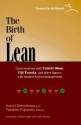 The Birth of Lean - Takahiro Fujimoto, Koichi Shimokawa, Waku Miller, Jim Womack