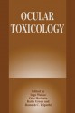 Ocular Toxicology - Keith Green, O. Hockwin, Ramesh C. Tripathi, I. Weisse