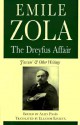 The Dreyfus Affair: J'accuse and Other Writings - Émile Zola