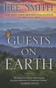 Guests on Earth - Lee Smith