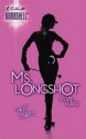 Ms. Longshot - Sylvie Kurtz