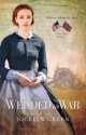 Wedded to War (Heroines Behind the Lines) - Jocelyn Green