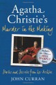 Agatha Christie's Murder in the Making: Stories and Secrets from Her Archive. John Curran - John Curran