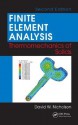 Finite Element Analysis: Thermomechanics of Solids - David Nicholson