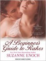 A Beginner's Guide to Rakes - Suzanne Enoch