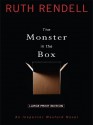 The Monster in the Box - Ruth Rendell