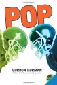 Pop - Gordon Korman