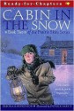 Prairie Skies: Cabin in the Snow (School & Library Binding) - Deborah Hopkinson