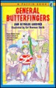 General Butterfingers - John Reynolds Gardiner