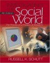 Investigating the Social World: The Process and Practice of Research, Fourth Edition - Russell K. Schutt