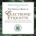 The Official Book of Electronic Etiquette - National League of Junior Cotillions, Anne Winters, Elizabeth Anne Winters, Charles Winters II