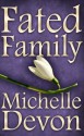 Fated Family - Michelle Devon