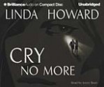 Cry No More - Linda Howard, Joyce Bean