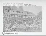 Homes in a Box: Modern Homes from Sears (Schiffer Design Book) - Sears