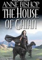 The House of Gaian - Anne Bishop