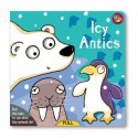 Icy Antics (Curious Creatures (Sterling/Pinwheel)) - Shaheen Bilgrami, Sally Chambers, Patricia Ratie