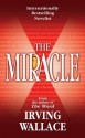 The Miracle - Irving Wallace