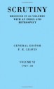 Scrutiny: A Quarterly Review Vol. 6 1937-38: Volume 6, 1937-38 - F.R. Leavis