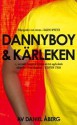 Dannyboy & kärleken - Daniel Åberg