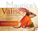 Muuha of Bang Bua: Moral Tails in an Immoral World (Maurice's Valises) - J. S. Friedman, Chris Beatrice