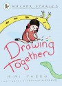 Drawing Together (Walker Stories) - Mimi Thebo