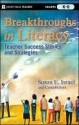 Breakthroughs in Literacy: Teacher Success Stories and Strategies, Grades K-8 - Susan Israel