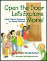 Open the Door, Let's Explore More!: Field Trips of Discovery for Young Children - Rhoda Redleaf, Stephanie Roth