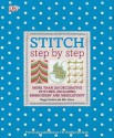 Stitch Step by Step - Maggi McCormick Gordon, Ellie Vance