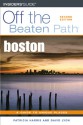 Boston Off the Beaten Path - Patricia Harris, David Lyon