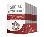 Self-Help Box Set: 23 Ways To Improve Social Skills. 25 Tips to Learn Eye Reading. 22 Tricks to Live a Happier and Successful Life (social intelligence, warren buffett book, body language) - Robin Lawson, Anthony Clark, Judy Bryant, Leroy Burke, Don Long, Sammy Austin