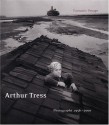 Arthur Tress: Fantastic Voyage: Photographs 1956-2000 - Arthur Tress, John Wood, Richard Lorenz