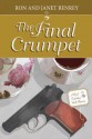 The Final Crumpet - Ron Benrey, Janet Benrey