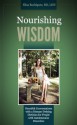 Nourishing WISDOM: Heartfelt Conversations with a Disease-Defying Dietitian for People with Autoimmune Disorders - Elisa Rodriguez, Elisa Doucette