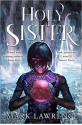 Holy Sister - Mark Lawrence