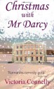 Christmas with Mr Darcy: 4 (Austen Addicts) - Victoria Connelly