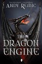 The Dragon Engine (The Blood Dragon Empire) - Andy Remic