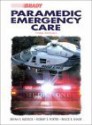 Brady Paramedic Emergency Care - Bryan E. Bledsoe, Robert S. Porter