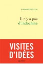 Il n'y a pas d'Indochine:Préface inédite (Littérature Française) (French Edition) - Charles Dantzig