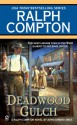 Deadwood Gulch - John Edward Ames, Ralph Compton