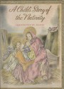 Child's Story of the Nativity - Louise Raymond, Masha