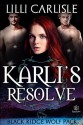 Karli's Resolve - Lilli Carlisle