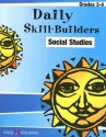 Daily Skill-Builders Social Studies Grades 3-4 - Kate O'Halloran, Susan A. Blair, Maggie Jones, Roman Laszok