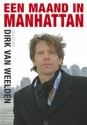 Een maand in Manhattan - Dirk van Weelden