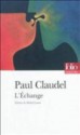 L'Echange - Paul Claudel