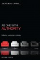 As One with Authority, Second Edition: Reflective Leadership in Ministry - Jackson W. Carroll