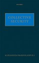 Collective Security - Alexander Orakhelashvili